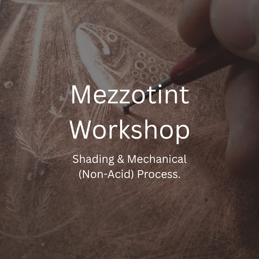 Mezzotint Fundamentals: Beginner Workshop COMING SOON