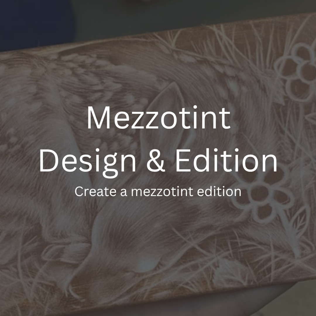 Mezzotint Design & Edition Workshop (2 day)