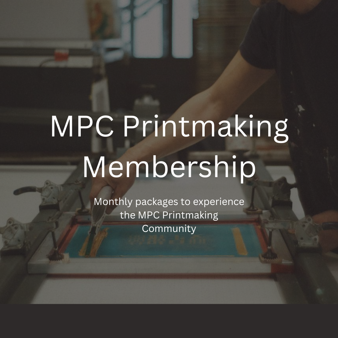 MPC Printmaking Membership